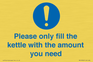 Please only fill the kettle with the amount you need